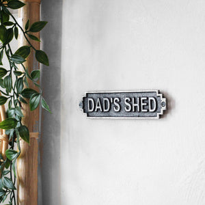 Iron Wall Sign Plaque - Dad's Shed