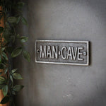 Iron Wall Sign Plaque - Man Cave